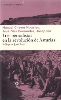 Presentación del libro : Tres periodistas en la revolución de Asturias"